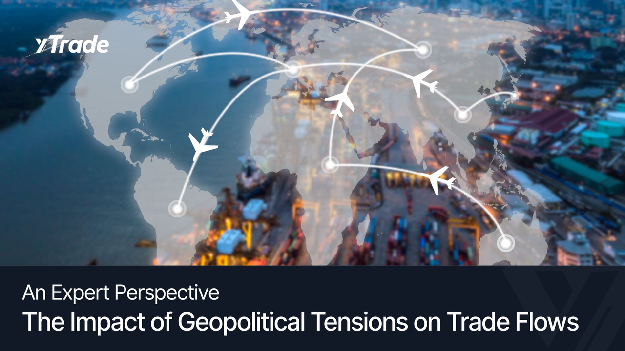 The Impact of Geopolitical Tensions on Trade Flows: An Expert Perspective